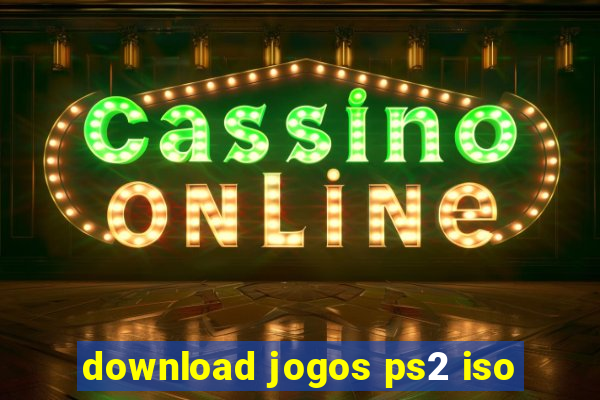 download jogos ps2 iso